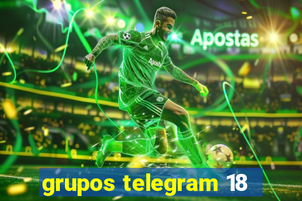 grupos telegram 18